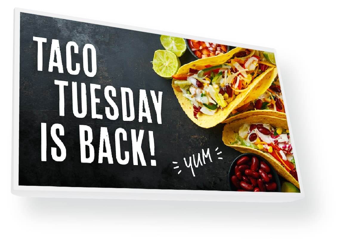 Digital Display board advertising, “Taco Tuesday is Back!” with a photo of the menu item