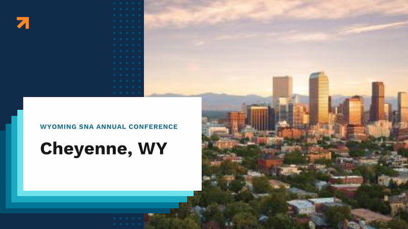 Wyoming SNA Annual Conference