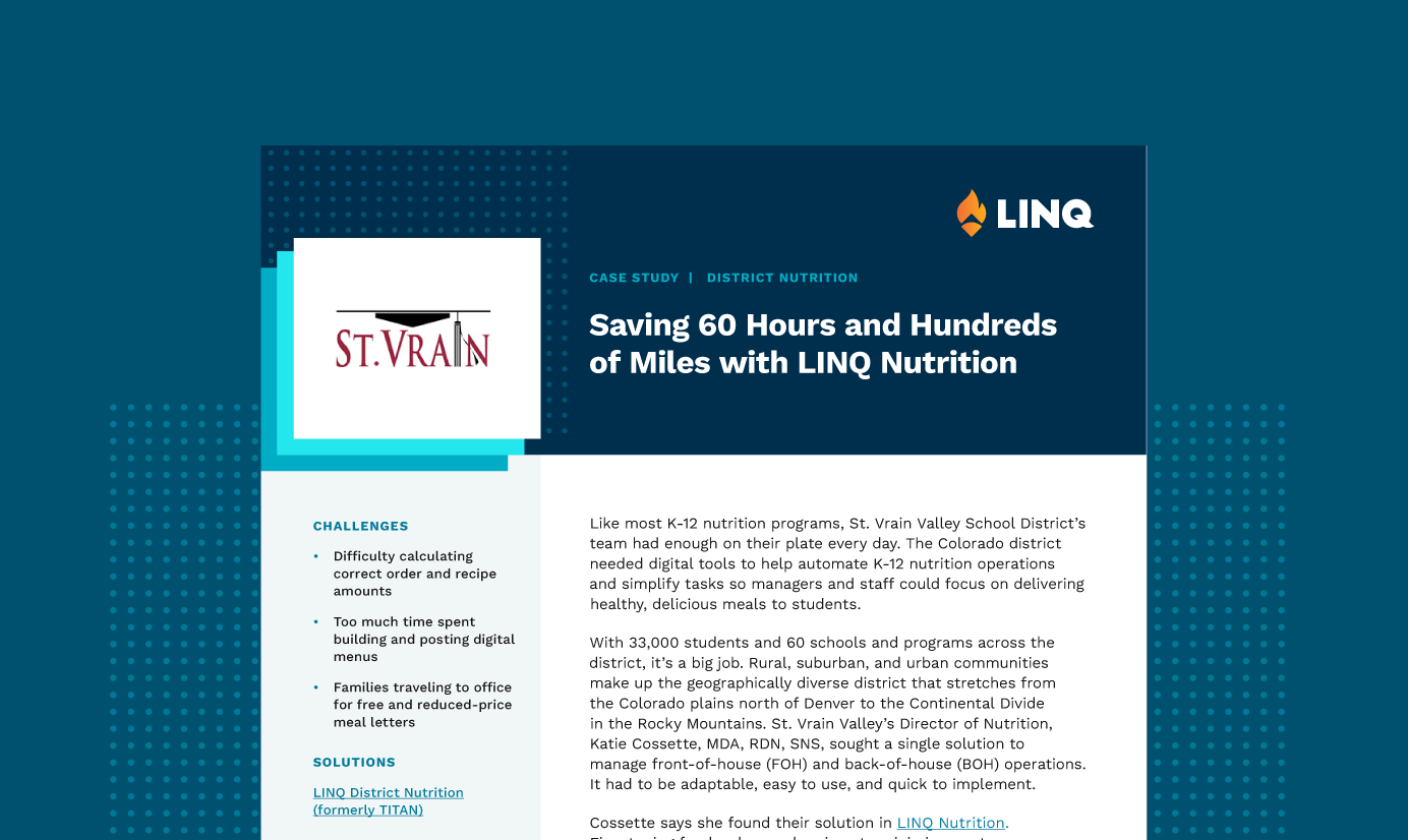 LINQ Nutrition Case Study—St. Vrain Valley School District