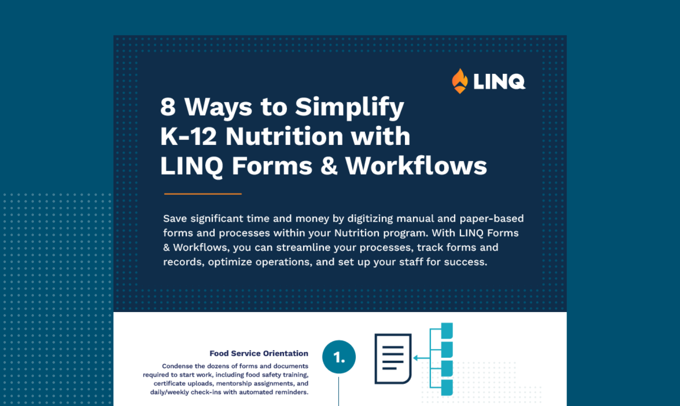 8 Ways to Simplify K12 Nutrition with LINQ Forms and Workflows