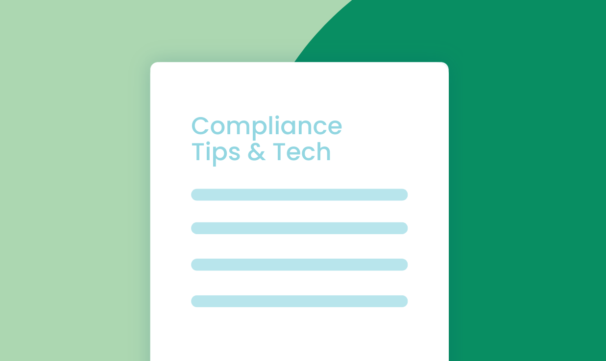 Compliance Tips & Tech